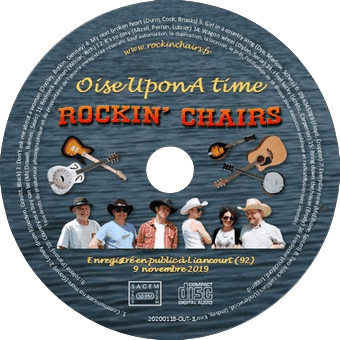 CD Oise upon a time - Rockin' Chairs, groupe country rock, orchestre country rock