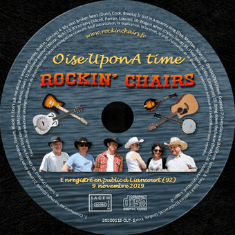 CD Oise upon a time - Rockin' Chairs, groupe country rock, orchestre country rock